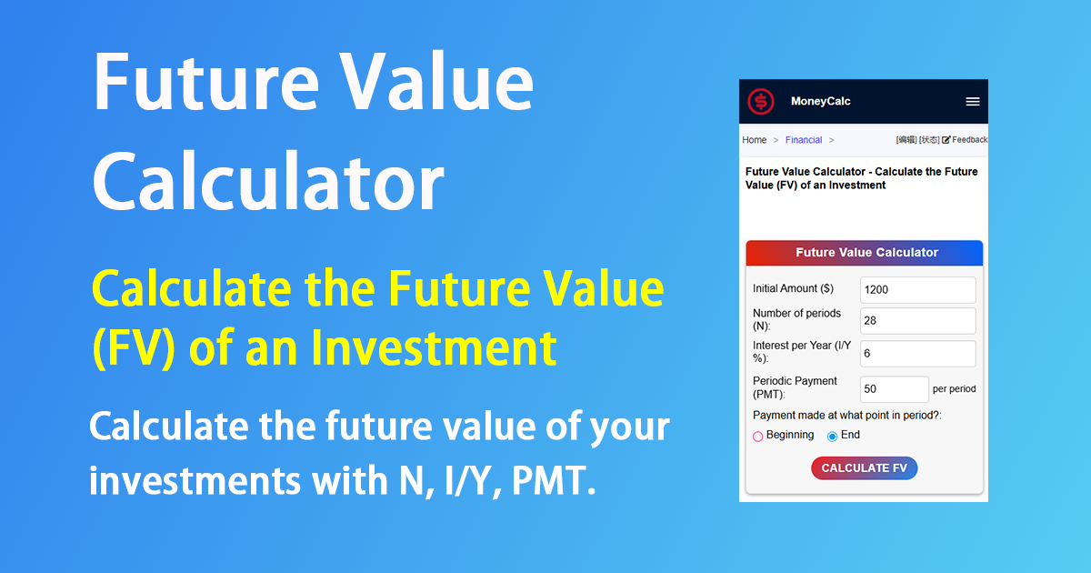 Future Value Calculator - Calculate the FV of an Investment | MoneyCalc